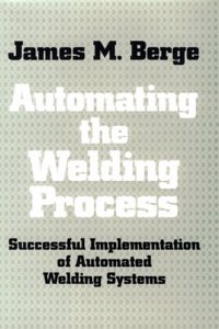 Automating the Welding Process