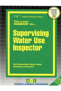 Supervising Water Use Inspector