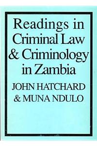 Readings in Criminal Law and Criminology in Zambia