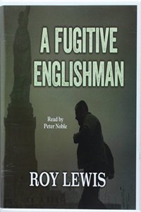 A Fugitive Englishman