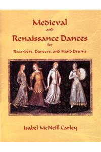 Medieval and Renaissance Dances