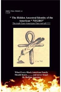 Hidden Ancestral Identity of the American Negro