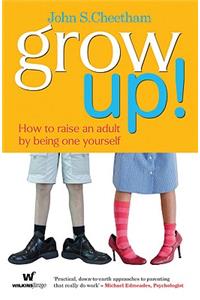 Grow Up!