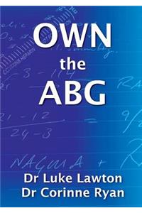 OWN the ABG