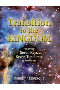 Transition to the Kingdom