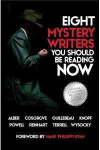 Eight Mystery Writers You Should be Reading Now