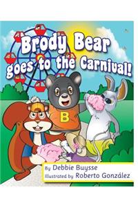 Brody Bear Goes to the Carnival