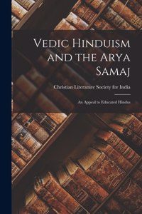 Vedic Hinduism and the Arya Samaj