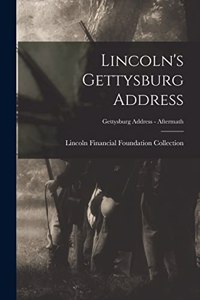 Lincoln's Gettysburg Address; Gettysburg Address - Aftermath