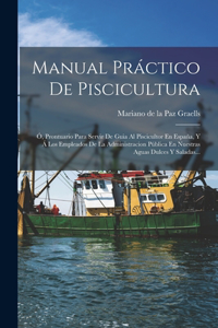 Manual Práctico De Piscicultura