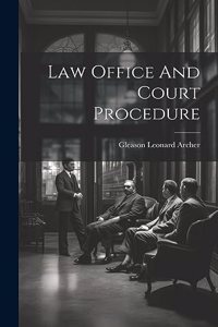 Law Office And Court Procedure