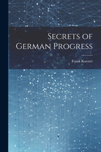 Secrets of German Progress