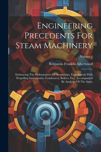 Engineering Precedents For Steam Machinery