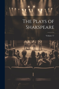 Plays of Shakspeare; Volume 17