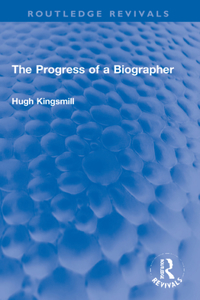 The Progress of a Biographer