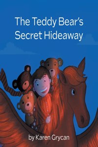Teddy Bear's Secret Hideaway