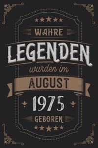 Wahre Legenden wurden im August 1975 geboren