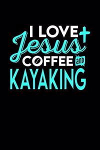 I Love Jesus Coffee and Kayaking