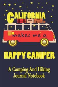California Makes Me A Happy Camper