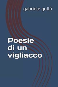 Poesie di un Vigliacco