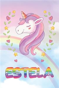 Estela: Estela Unicorn Notebook Rainbow Journal 6x9 Personalized Customized Gift For Someones Surname Or First Name is Estela