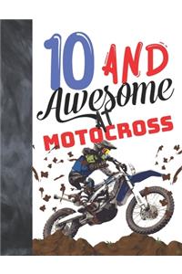 10 And Awesome At Motocross