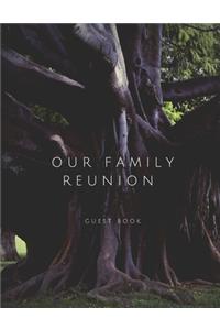 Our Family Reunion Guest Book