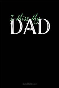 I Miss My Dad