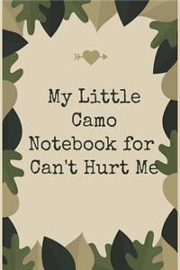 My Little Camo Notebook for Can't Hurt Me: A Lined Writing Journal to Help You Master Your Mind and Defy the Odds