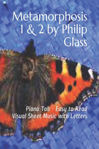 Metamorphosis 1 & 2 by Philip Glass