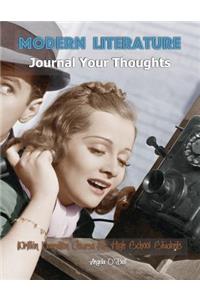 Modern Literature Journal Your Thoughts Written Narration Course for High School Students