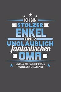 Ich Bin Stolzer Enkel Einer Unglaublich Fantastischen Oma - Und Ja, Sie Hat Mir Dieses Notizbuch Geschenkt