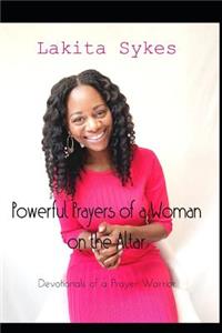 Powerful Prayers of a Woman on the Altar