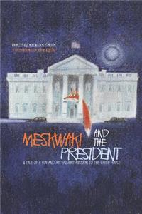 Meskwaki and the President