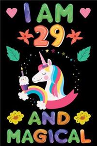 I am 29 And Magical