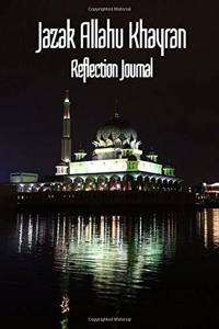 Jazak Allahu Khayran - Reflection Journal