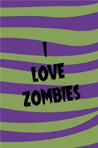 I Love Zombies