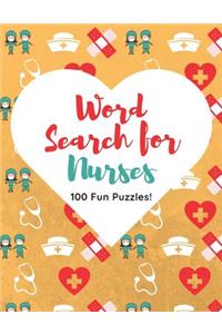 Word Search for Nurses 100 Fun Puzzles