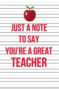 Just a Note to Say You're a Great Teacher
