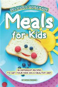 Delicious Homemade Meals for Kids