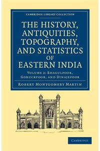 The History, Antiquities, Topography, and Statistics of Eastern India 2 Part Set