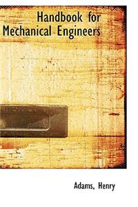 Handbook for Mechanical Engineers