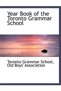 Year Book of the Toronto Grammar School