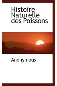 Histoire Naturelle Des Poissons
