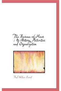 The Bureau of Mines