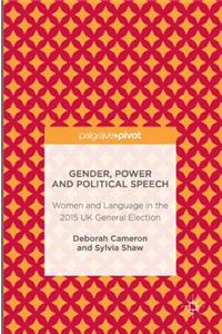 Gender, Power and Political Speech