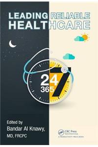 Leading Reliable Healthcare