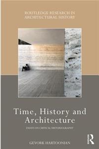 Time, History and Architecture