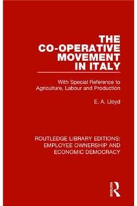 The Co-operative Movement in Italy