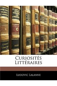 Curiosites Litteraires